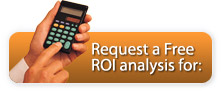Request a free ROI analysis